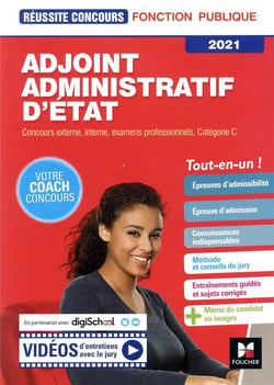 Réussite concours : adjoint administratif d'Etat - concours externe, interne, examens professionnels, catégorie C - tout-en-un (édition 2021)