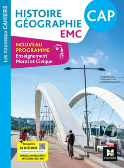 Les nouveaux cahiers : Histoire géographie EMC - CAP - Livre élève