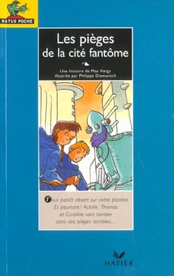 Les pieges de la cite fantome