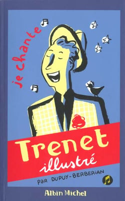 Trenet illustre - je chante