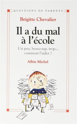 Il a du mal à l'école - un peu, beaucoup, trop... comment l'aider ?