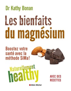 Les bienfaits du magnésium - naturellement healty - boostez votre santé avec la méthode sima !