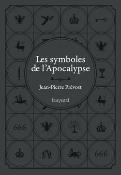 Les symboles de l'Apocalypse - 60 mots-clés