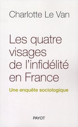 Les quatre visages de l'infidélité en France