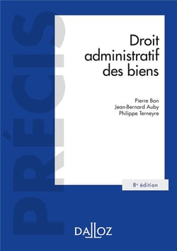 Droit administratif des biens. 8e éd. - Domaine public et privé. Travaux et ouvrages publics. Expropriation