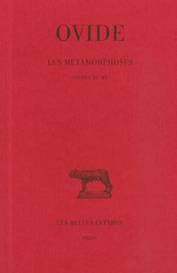 Les métamorphoses Tome 3 - livres XI-XV