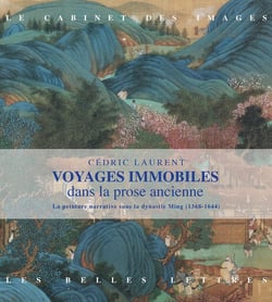 Voyages immobiles - les peintures narratives des XVIe et XVIIe siècles en Chine