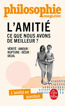 L'amitié : ce que nous avons de meilleur ?