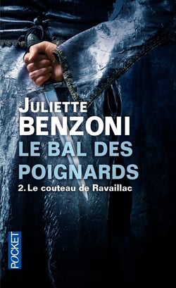 Le bal des poignards Tome 2 - le couteau de Ravaillac