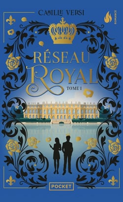 Réseau royal Tome 1