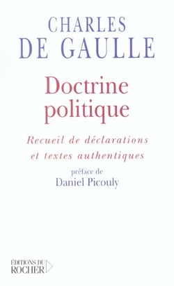 Doctrine politique : Recueil de déclarations et textes authentiques