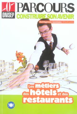 Les métiers des hôtels et des restaurants