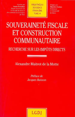 Souverainete fiscale et construction communautaire - vol44 - recherche sur les impots directs