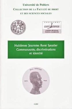 Communautés, discriminations et identité - huitièmes journées René Savatier
