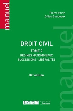 Droit civil Tome 2 : régimes matrimoniaux, successions, libéralités (32e édition)