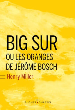 Big sur ou les oranges de Jérôme Bosch