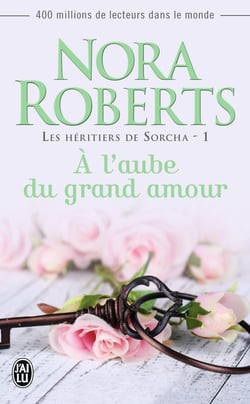 Les héritiers de Sorcha Tome 1 - à l'aube du grand amour