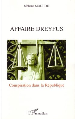 Affaire dreyfus - conspiration dans la république