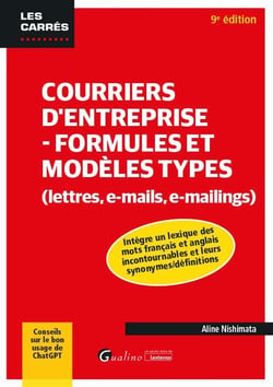 Courriers d'entreprise - Formules et modèles types (lettres, e-mails, e-mailings)