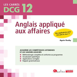 DCG 12 Anglais appliqué aux affaires : Des applications pour être prêt le Jour J
