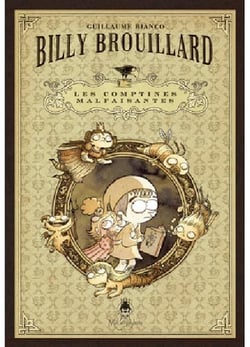 Billy Brouillard t.2 -  les comptines malfaisantes