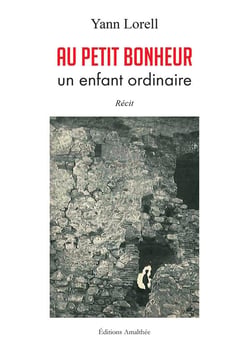 Au petit bonheur - un enfant ordinaire