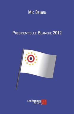 Présidentielle blanche 2012