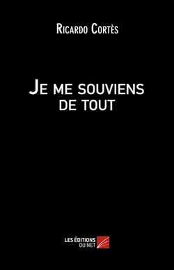 Je me souviens de tout