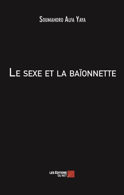 Le sexe et la baïonnette