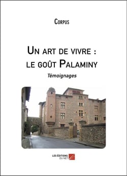 Un art de vivre : le goût Palaminy