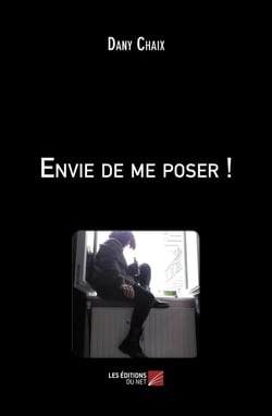 Envie de me poser !
