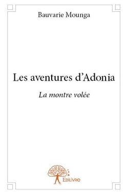 Les aventures d'adonia - la montre volée