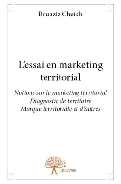 L'essai en marketing territorial