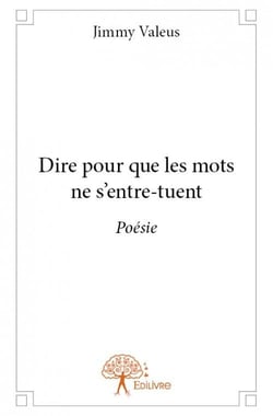 Dire pour que les mots ne s'entre-tuent