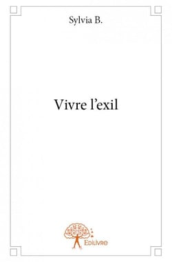 Vivre l'exil