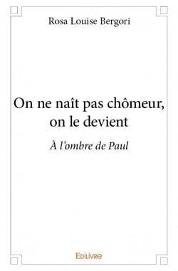 On ne naît pas chômeur, on le devient