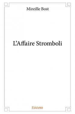 L'affaire stromboli