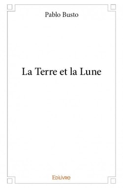 La terre et la lune
