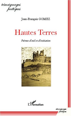Hautes terres - poèmes d'exil et d'initiation