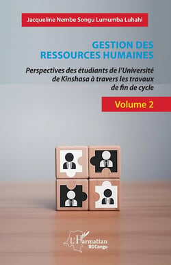 Gestion des ressources humaines : Perspectives des étudiants de l'Université  de Kinshasa à travers les travaux de fin de cycle - Volume 2