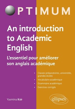An introduction to academic english - l'essentiel pour améliorer son anglais académique