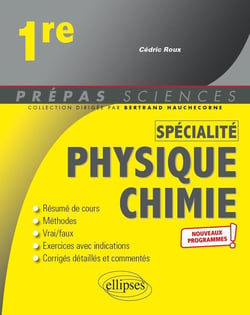 Spécialité physique-chimie - 1re - nouveaux programmes