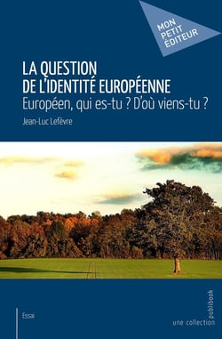 La question de l'identité européenne