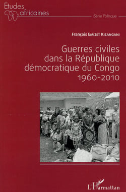 Guerres civiles dans la République Démocratique du Congo : 1960-2010