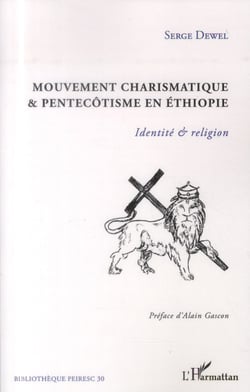 Mouvement charismatique et pentecôtisme en Ethiopie - identité et religion