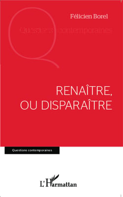 Renaître, ou disparaître