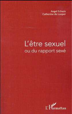 L'être sexuel ou du rapport sexé