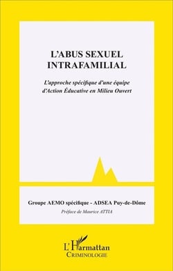 L'abus sexuel intrafamilial - l'approche spécifique d'une équipe d'action éducative en milieu ouvert