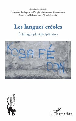 Les langues créoles - éclairages pluridisciplinaires