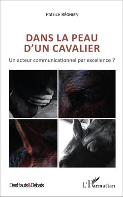 Dans la peau d'un cavalier : Un acteur communicationnel par excellence ?
